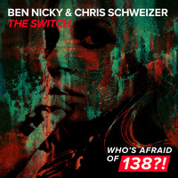 Ben Nicky & Chris Schweizer - The Switch