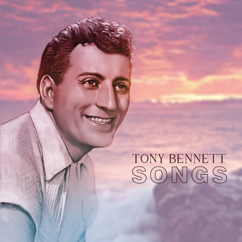 Tony Bennett - Songs