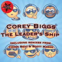 Corey Biggs - The Leader's Ship