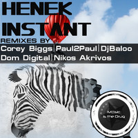 Henek - Instant Remixes