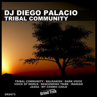 DJ Diego Palacio - Tribal Community