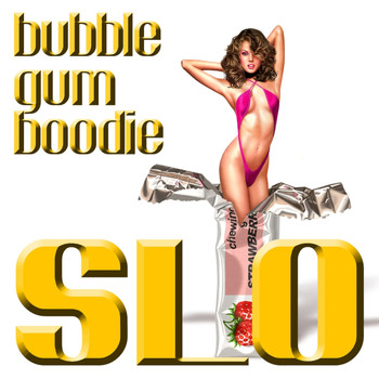 SLO - Bubble Gum Boodie