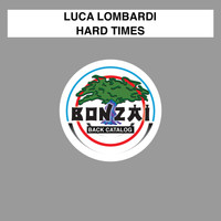 Luca Lombardi - Hard Times