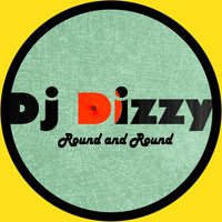 DJ Dizzy - Round & Round