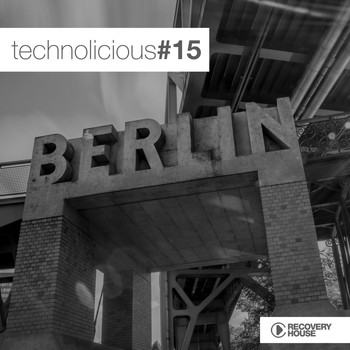 Various Artists - Technolicious #15