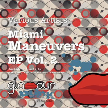 Zak Gee, Edwin Jack, Fantom48 - Miami Maneuvers EP, Vol. 2