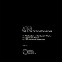 Ater - The Flow of Schizophrenia