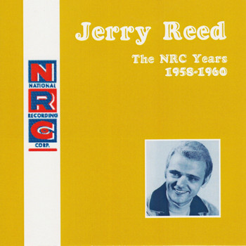 Jerry Reed - The NRC Years, 1958-1960