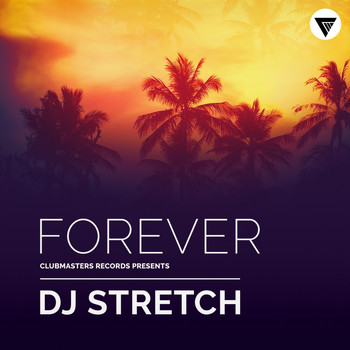 DJ Stretch - Forever