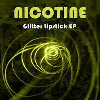 Nicotine - Glitter Lipstick EP