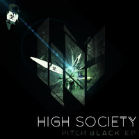 High Society - "Pitch Black" EP