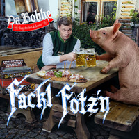 Bobbe - Facklfotz'n