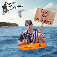 Stefan von BierKeller - Reif für die Insel