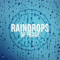 Sleep Sounds Rain - Raindrops of Peace