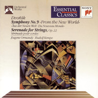 Eugene Ormandy, Rudolf Kempe - Dvorák: Symphony No. 9 "From the New World" & Serenade for Strings
