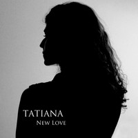 Tatiana - New Love
