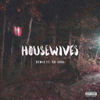 Bas - Housewives (Remix [Explicit])