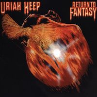 Uriah Heep - Return to Fantasy (Expanded Version)