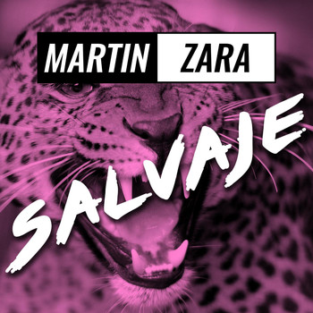 Martin Zara - Salvaje
