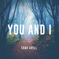 Char Avell - You and I