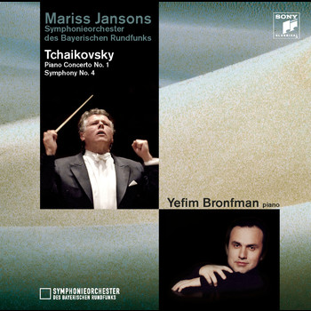 Mariss Jansons - Tchaikovsky: Piano Concerto No.1, Symphony No. 4