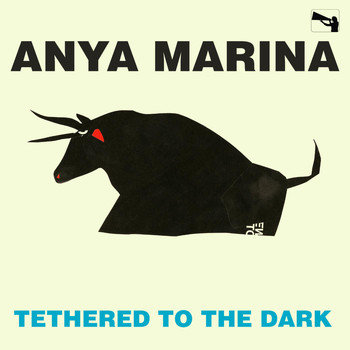 Anya Marina - Tethered to the Dark