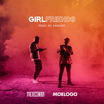 Moelogo - Girlfriends (feat. Moelogo)