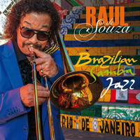 Raul De Souza - Brazilian Samba Jazz