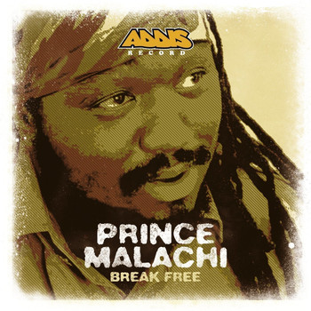 Prince Malachi - Break Free