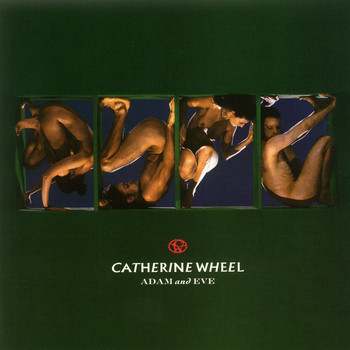 Catherine Wheel - Adam and Eve