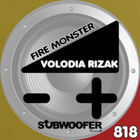 Volodia Rizak - Fire Monster