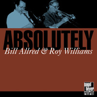Bill Allred, Roy Williams - Absolutely