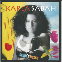 Karla Sabah - Drum'n Bossa