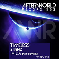 Zirenz - Timeless (Imida 2016 Remixes)