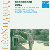 Gustav Leonhardt - Leonhardt Edition Vol.13 - J. Bull / J.J. Froberger