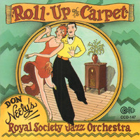 Don Neely's Royal Society Jazz Orchestra - Roll-Up the Carpet