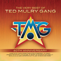 Ted Mulry Gang - The Very Best of Ted Mulry Gang (40th Anniversary)