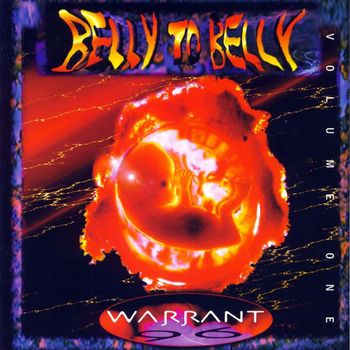 Warrant - Belly to Belly, Vol. 1