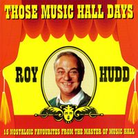 Roy Hudd - Those Music Hall Days