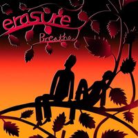 Erasure - Breathe (Radio Version)