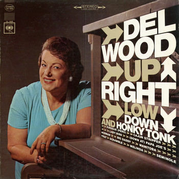 Del Wood - Upright, Low Down and Honky Tonk