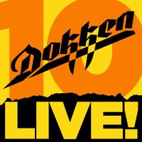 Dokken - 10 Live!