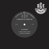 Claudya - Europa, França, Bahia / Tristeza Vai Embora - Single