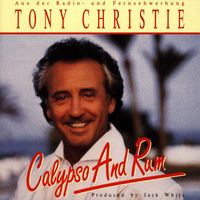 Tony Christie - Calypso And Rum