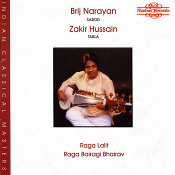 Brij Narayan|Zakir Hussain - Raga Lalit & Raga Bairagi Bhairav