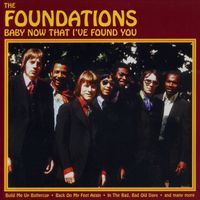 The Foundations - Baby Now That I've Found You