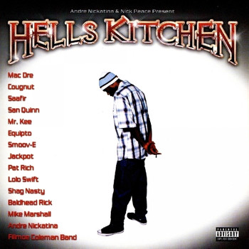 Andre Nickatina & Nick Peace - Hells Kitchen (Explicit)