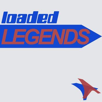 Various Artists - Loaded Legends