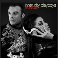 Inner City Playboys - Jetsetter