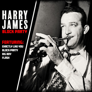 Harry James - Harry James - Block Party